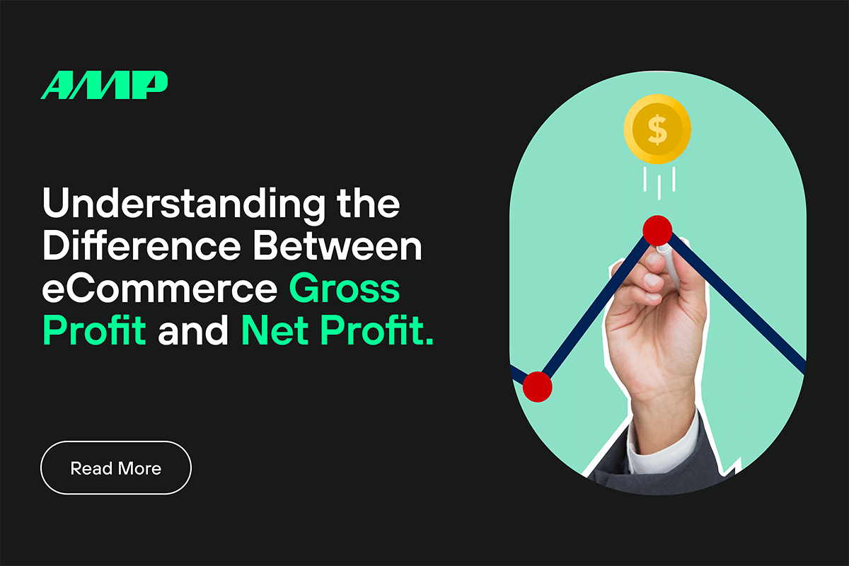 The Difference between eCommerce Gross Profit and Net Profit.