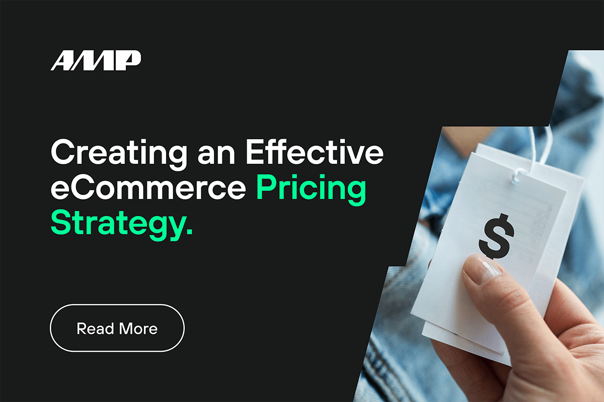 Creating an effective eCommerce pricing strategy.