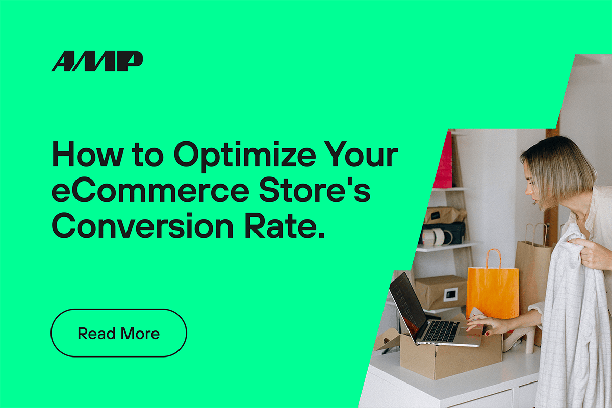 How to optimize your eCommerce store conversion rate.