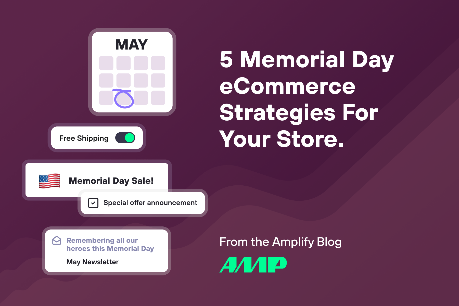 5 Memorial Day eCommerce Strategies For Your Shopify Store.
